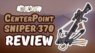 CenterPoint Sniper 370  (2020 Review) | Big Game Logic