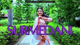 Surmedani - Ammy Virk | Tania | Jyotica Tangri| Noor Chahal | Dance Cover | Manpreet Kaur Eleven