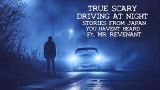 TRUE DRIVING AT NIGHT SCARY Stories you haven't heard ft. @MrRevenant #scarystories  #horrorstories