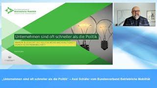 „Unternehmen sind oft schneller als die Politik“, Axel Schäfer, Bundesverband Betriebliche Mobilität