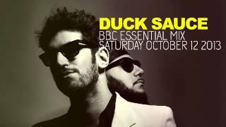 Duck Sauce   BBC Essential Mix   2013 10 12