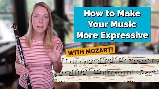 How To Make Your Music More Expressive | Mozart Clarinet Concerto