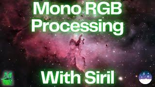 How to Process Mono RGB Data in Siril: Step-by-Step Tutorial