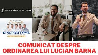 COMUNICAT despre Ordinarea lui Lucian Barna