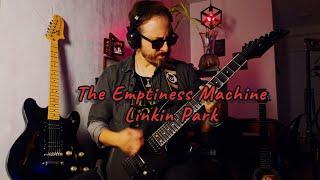 The Emptiness Machine Guitar Cover -  Charlles PPazin