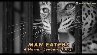 Man-Eaters - A Human Leopard Story (Promo)