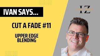 Upper edge blending is an important part of any fade clipper haircut. Here is the breakdown.