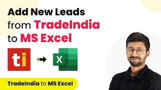 How to Add New Leads from TradeIndia to MS Excel | TradeIndia to MS Excel