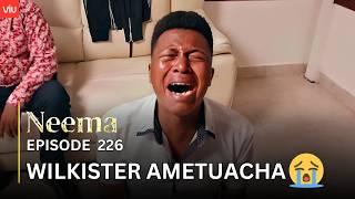VIUSASA: NEEMA EPISODE 226