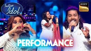 'Kya Khoob Lagti' पर इस Melodious Duet ने जीता Judges का दिल | Indian Idol S15 | Performance