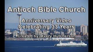 Antioch Bible Church Celebrates 33 Years!