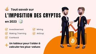 Tout savoir sur l'imposition des cryptos en 2023