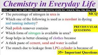 Chemistry in Every Day Life|Chemistry for ssc cgl,chsl,rrb group d, upsc, state pscs exams|PYQs