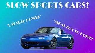 5 Best Slow Sports Cars!