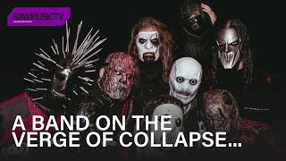 Slipknot┃A band on the verge of collapse…