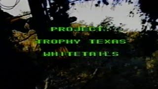 PROJECT: TROPHY TEXAS WHITETAILS (1992) — Swift River Video [VHS Rip / Digitization] Deer Hunting