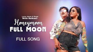 Honeymoon Full Moon  | Nitin Raikwar | Shankar Regar | Arpta Das | Sanjay Dey | Sangeeta Raikwar