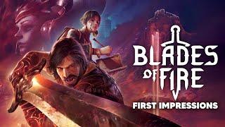 Blades of Fire Gameplay & First Impressions