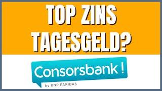 Consorsbank Tagesgeld (2023) Lohnt es sich?