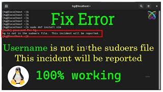 How to FIX ERROR Username is not in the sudoers file. This incident will be reported on Linux