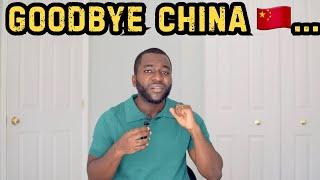 I Left China After Nearly 7 Years...