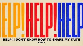 Full Service 3/2/25: - Help! I Don’t Know How to Share My Faith - John 4 - Skip Heitzig