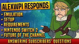 Alexwpi Responds: Emulation, Setup, Requirements, Nintendo Switch 2, and the Future of the Channel