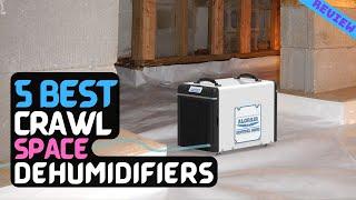 Best Crawl Space Dehumidifier of 2022 | The 5 Best Dehumidifiers Review