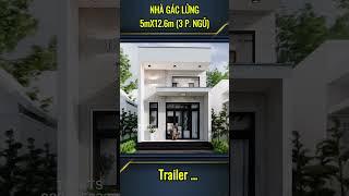 Nhà gác lửng hiện đại 5mx12,6m 3 phòng ngủ #nhahiendai #nhadep #nhagaclung