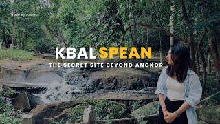 Kbal Spean The Secret Site Beyond Angkor | Siem Reap, Cambodia