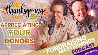 Thanksgiving: Appreciating Your Donors | Ep. 71