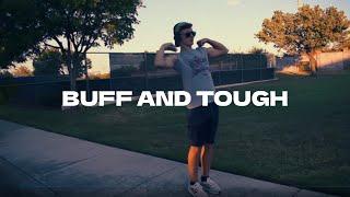 Buff and Tough (Official Music Video) - DJ Marki
