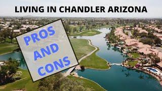 Pros and Cons of living in Chandler Arizona