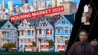 The Truth About The 2024 Housing Market.  Is It About To Crash Or Explode Higher?