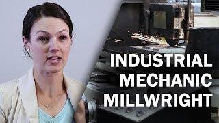 Job Talks - Industrial Mechanic Millwright - Jennifer Talks About the Job