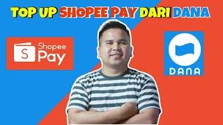 Cara Top Up Shopeepay Lewat Dana Terbaru | Isi Shopeepay Lewat DANA 2024