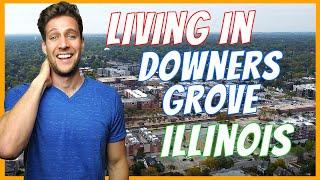 Moving to Downers Grove Illinois | Downers Grove Video Tour