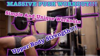 THE BEST EXERCISES FOR UPPER BODY STRENGTH!! (PUSH WORKOUT TUTORIAL!)
