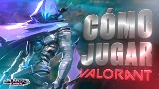 ️ VALORANT #TUTORIAL - COMO EMPEZAR - #TIPS #PRINCIPIANTES - Eplayers League