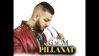 G.w.M - PILLANAT /OFFICIAL MUSIC/