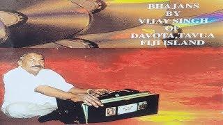 Fiji Bhajans by Vijay Singh