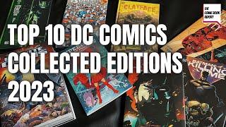 Top 10 DC Comics Collected Editions 2023