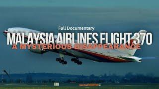 VANISHED - The Disappearance of Malaysia Airlines Flight 370 | Free Documentary