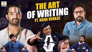 Kona Venkat: The Art of Writing | The Filmy Mic | Telugu Podcast | Filmy Focus Originals