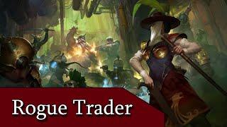 Rogue Trader | Erkunder, Krieger und Schurken