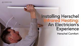 Installing Herschel Infrared Heating: An Electrician's Experience