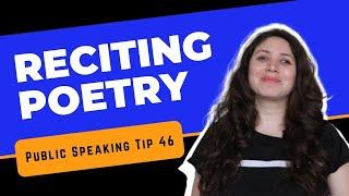 How to do Poetry Recitation | Public Speaking Tip 46 | Speakers' Circle