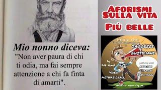 Mio nonno diceva ll Aforismi sulla vita ll citazioni e frasi belle @justfunnyworld