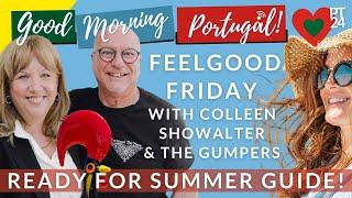 Summer in Portugal & Feelgood Friday on The Good Morning Portugal! Show