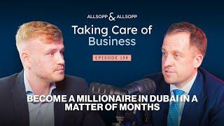 Become A Millionaire In Dubai In A Matter Of Months